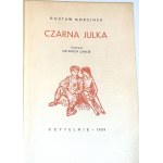 MORCINEK - CZARNA JULKA wyd.1, il. Szancer