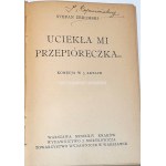 ŻEROMSKI - UCIEKŁA MI PRZEPIÓRECZKA wyd.1