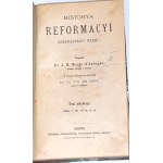 MERLE d'AUBIGUE - HISTORYA REFORMACYI SZESNATEGO WIEKU t.1-3 [komplet w 1 wol.] 1886r.
