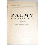 NEHRING- PALMY W MIESZKANIU lata 30-te