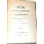 BROEKERE- PAMIĘTNIKI Z WOJNY HISZPAŃSKIEJ (1808-1814) wyd. 1877r. Napoleon