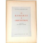 SIKIRYCKI- O KOMARZE I ORKIESTRZE ilustr. Szancer wyd.1961r.