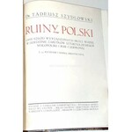 SZYDŁOWSKI - RUINY POLSKI Opis szkód wyrządzonych przez wojnę w dziedzinie zabytków sztuki na ziemiach Małopolski i Rusi Czerwonej ryciny