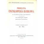 PODRĘCZNA ENCYKLOPEDIA HANDLOWA T. 1-3 wyd. 1931