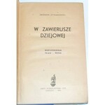 STYPUŁKOWSKI - W ZAWIERUSZE DZIEJOWEJ. WSPOMNIENIA 1939-1945 Londyn 1951