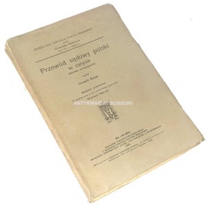 BALZER- PRZEWÓD SĄDOWY POLSKI W ZARYSIE wyd. 1935