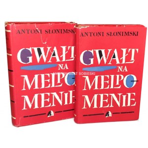 SŁONIMSKI- GWAŁT NA MELPOMENIE wyd. I 1959r.