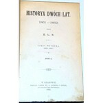 PRZYBOROWSKI- HISTORYA DWÓCH LAT 1861-1862 T. 1-5 [komplet] wyd. 1892-6