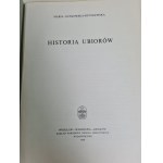 GUTKOWSKA-RYCHLEWSKA Maria - HISTORIA UBIORÓW, Wyd.1968