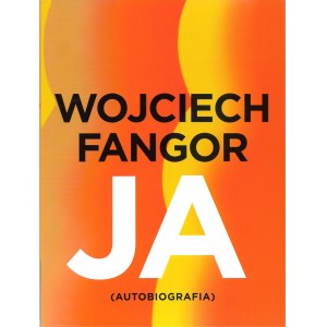 Fangor Wojciech JA (Autobiografia)