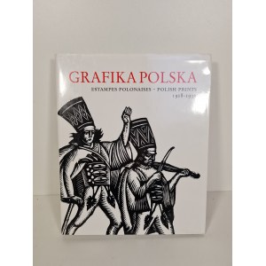 GRAFIKA POLSKA Estampes Polonaises - Polish Prints 1918-1939