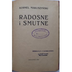 MAKUSZYŃSKI Kornel - RADOSNE I SMUTNE, Zbiór opowiadań, Wyd.1920