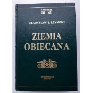 REYMONT Władysław St. - ZIEMIA OBIECANA, Wyd.KURPISZ