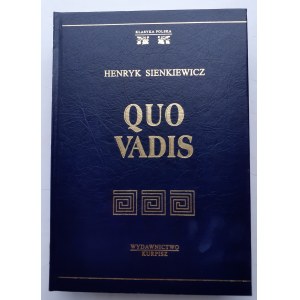 SIENKIEWICZ Henryk - QUO VADIS, Wyd.KURPISZ