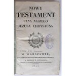 Nowy Testament Pana naszego Jezusa Chrystusa, Warszawa 1821 r.