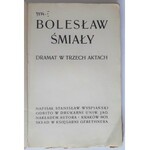 Wyspiański, Bolesław Śmiały, Kraków 1903 r. I wydanie