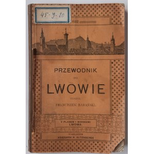 Barański, Przewodnik po Lwowie, Lwów 1902 r.