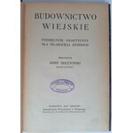 Holewiński, Budownictwo wiejskie: podręcznik dla właścicieli ziemskich