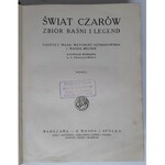 Świat czarów: zbiór baśni i legend, il. Procajłowicz, Warszawa 1925 r.