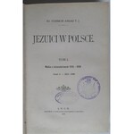 Załęski, Jezuici w Polsce, Tom I - część I i II, Lwów 1900 r.