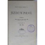 Załęski, Jezuici w Polsce, Tom III - cz. I i II, Lwów 1902 r.