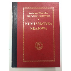 Stężyński Bandtkie, Numizmatyka krajowa. T. 1-2.