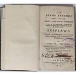Czacki, Czy prawo rzymskie było zasadą praw litewskich i polskich? 1809