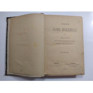 Poezyje Adama Mickiewicza. Tom 4, Warszawa 1888 r.