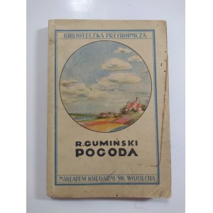 Gumiński, Pogoda: z 18 rycinami i 4 mapami, 1931 r.