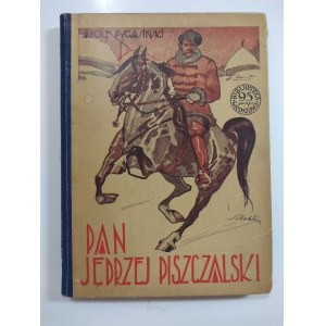 Dygasiński, Pan Jędrzej Piszczalski, T. 1-2, Dedykacja córki autora