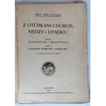 Wyrobek, Z otchłani chorób, nędzy i upadku, Kraków 1925 r.