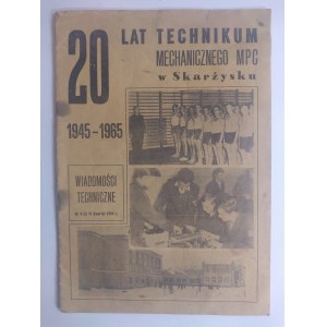 20 Lat Technikum Mechanicznego MPC w Skarżysku 1945-1965