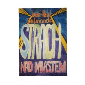 Autorski plakat wykonany przez pracowników kina - STRACH NAD MIASTEM [1975] reż. Henri Verneuil, rozmiar ok. 60 x 85cm