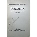 ROCZNIK POLSKIEJ AKADEMII LITERATURY 1933 - 1936. W-wa 1937. Polska Akademia Literatury. Druk. Techniczna Sp...