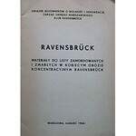 RAVENSBRÜCK. Materiały do listy zamordowanych i zmarłych w kobiecym obozie koncentracyjnym Ravensbrück. W-wa...