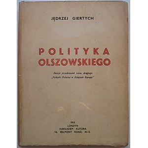 GIERTYCH JĘDRZEJ. Polityka Olszowskiego...