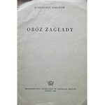 SIMONOW KONSTANTY. Obóz zagłady. Moskwa 1944. Wydawnictwo Literatury w Językach Obcych. Druk...