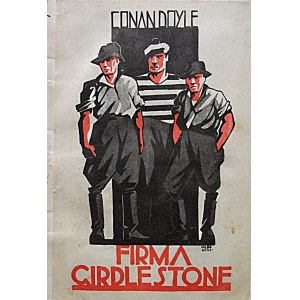 CONAN DOYLE A. Firma Girdlestone. 9The Firm of Girdlestone). Powieść. Tom I - III...