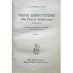 CONAN DOYLE A. Firma Girdlestone. 9The Firm of Girdlestone). Powieść. Tom I - III...