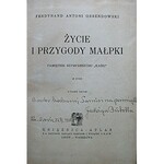 OSSENDOWSKI FERDYNAND ANTONI. Życie i przygody małpki. Pamiętnik szympansiczki „Kaśki”. 48 rycin...