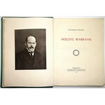 TETMAJER KAZIMIERZ. Poezje Wybrane. W-wa 1914. Nakładem Komitetu Wydawnictwa Jubileuszowego i Prenumeratorów...