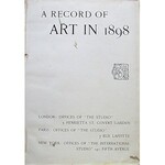 ART IN 1898. A record of Art In 1898. The Studio Offices London - Paris - New York. Format 21/28 cm. s. [3] k...