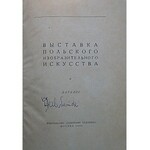 [KATALOG]. Wystawka polskawo izobrazitelnowo iskustwa. Moskwa 1952. Izdatielstwo „Sowietskij Chudożnik” ...