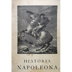 DE SAINT - HILAIRE EMIL MARGO. Historia Napoleona. Wydanie drugie do druku przygotował Roman Umiastowski...