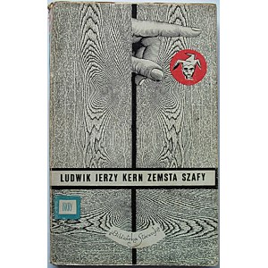 KERN LUDWIK JERZY. Zemsta szafy. W-wa 1967. Wyd. ISKRY. Druk. Wrocławska Drukarnia Dziełowa. Format 12/19 cm...
