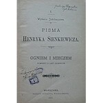 SIENKIEWICZ HENRYK. Wydanie Jubileuszowe. Pisma Henryka Sienkiewicza. [Trylogia]. Ogniem i Mieczem...