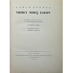 SFORZA CARLO. Twórcy Nowej Europy. Przekład autoryzowany Dr.Marii Fredro - Bonieckiej i Dr. Michała Janika...