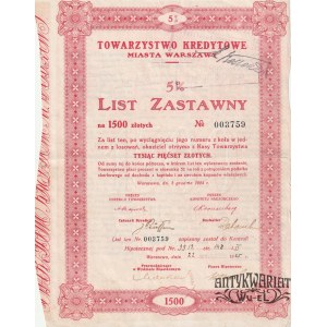 WARSZAWA. 5% list zastawny na 1500 złotych Towarzystwa Kredytowego Miasta Warszawy, Warszawa dnia …