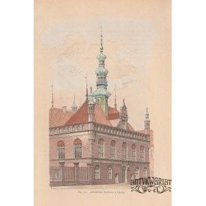 GDAŃSK. Ratusz Starego Miasta; sygn. ryt. nieczyt., ok. 1880; drzew. szt. kolor., st. bdb., passe …