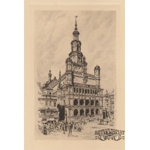 POZNAŃ. Ratusz; anonim, ok. 1904; na verso odręczny opis: Posen, Rathaus Renaissance; akwf. cz.-b …